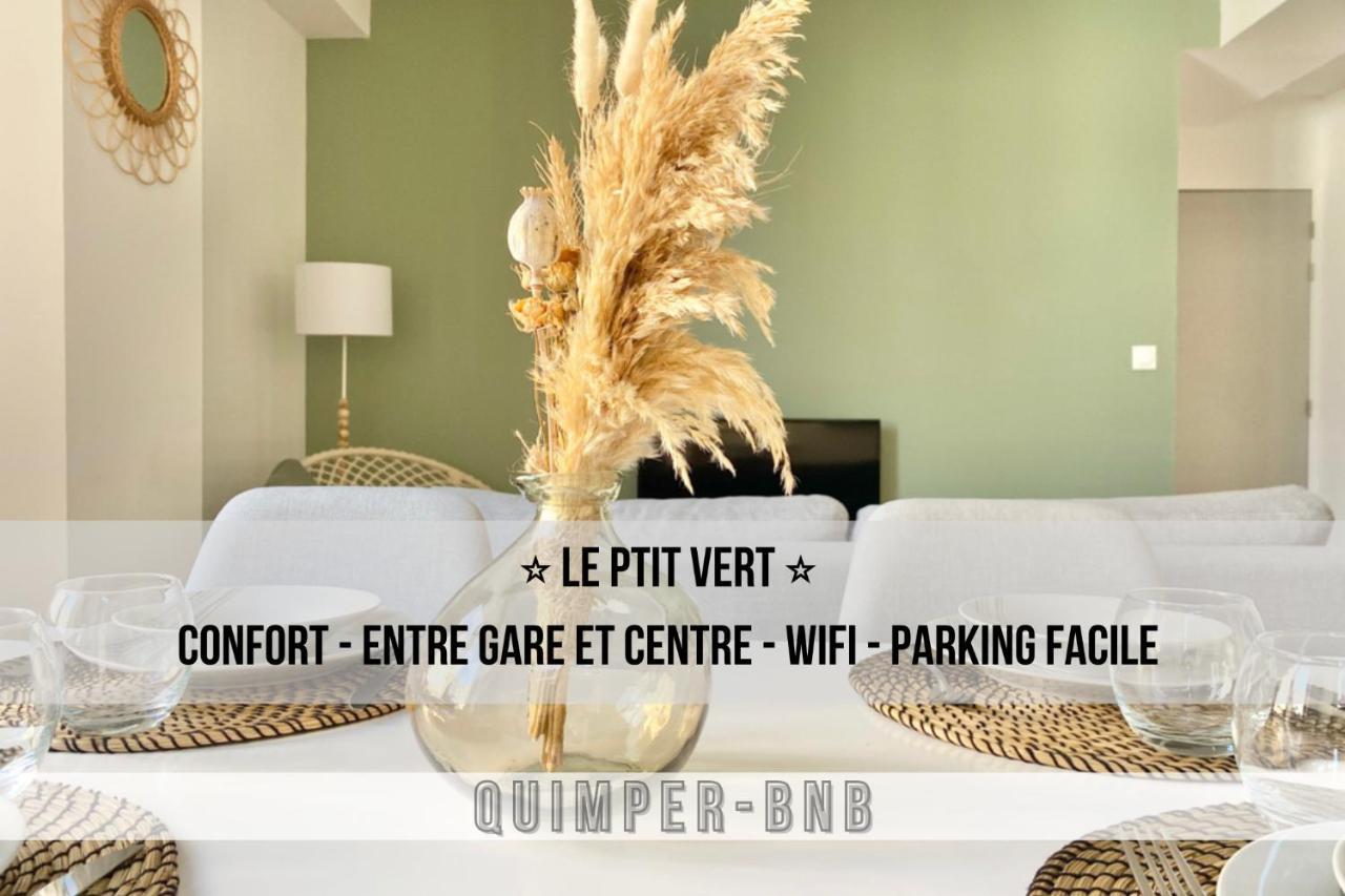 Le Ptit Vert - Wifi - Confort Entre Gare Et Centre Quimper Esterno foto